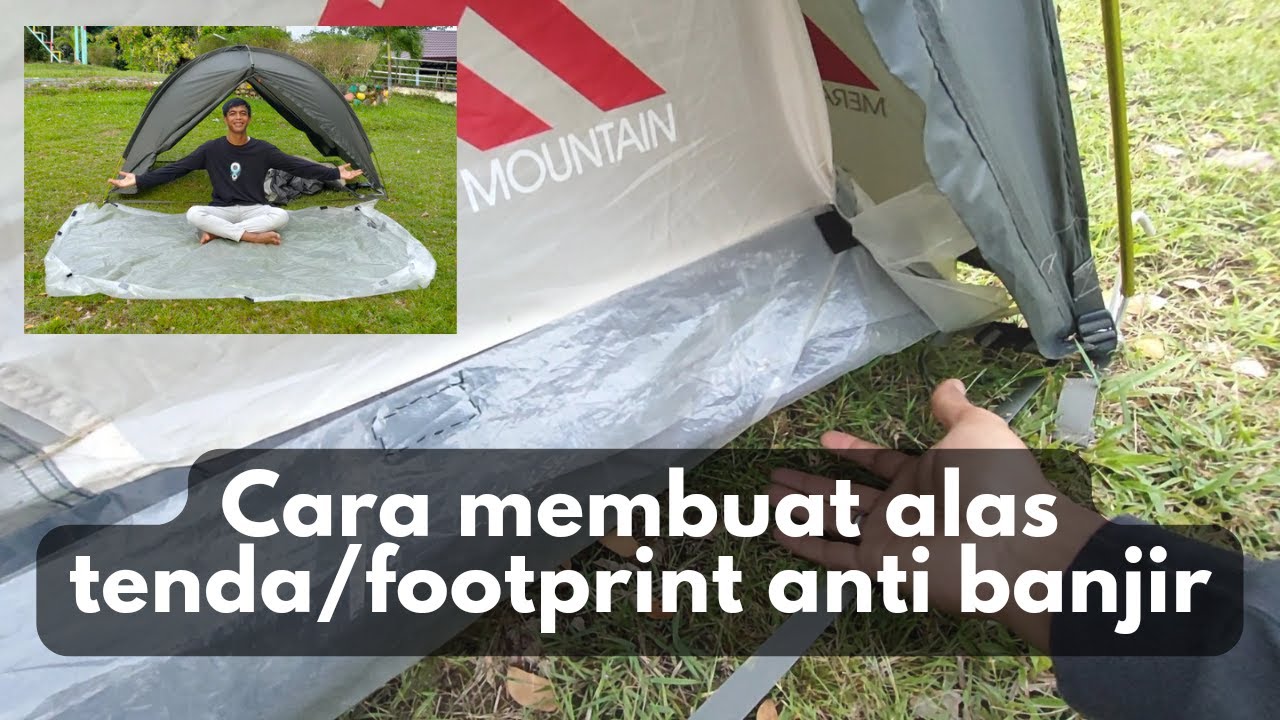 Cara membuat footprint / alas tenda anti kebanjiran