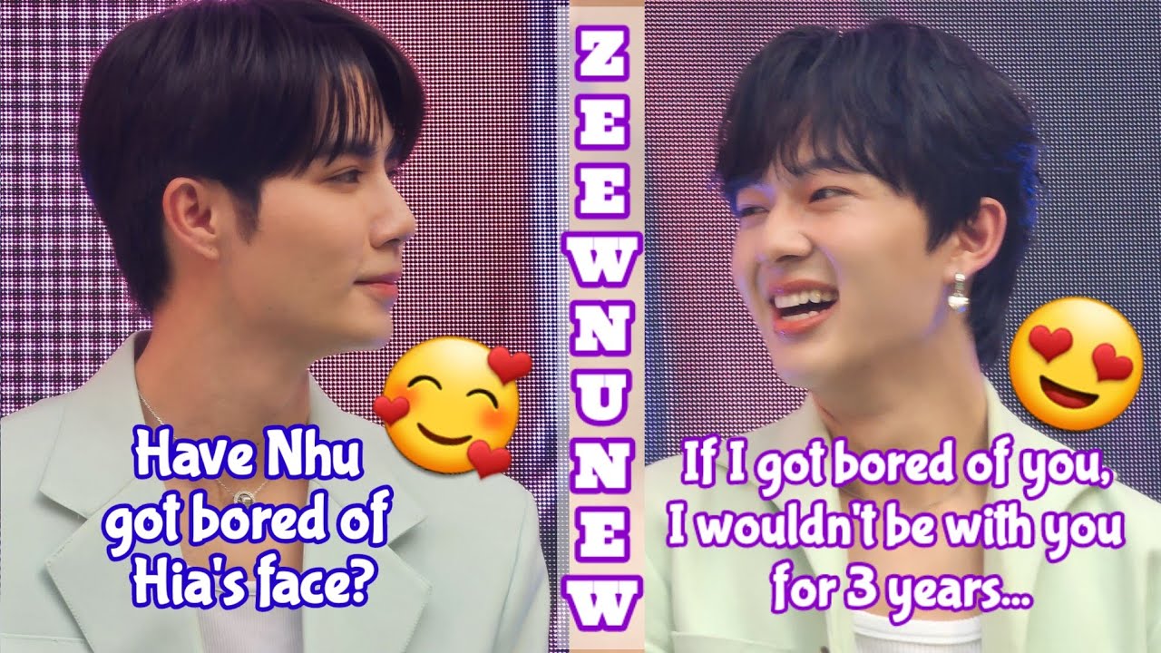 [ZeeNuNew] If I got bored of you, I wouldn't be with you for 3 years...| Minere Crush On You Event