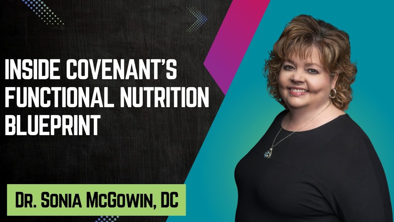 Inside Covenant’s Functional Nutrition Blueprint