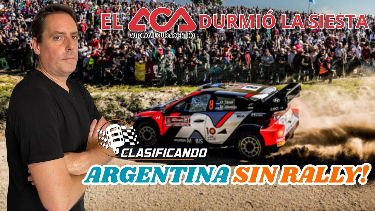 ACA: El culpable de que Argentina este SIN RALLY!
