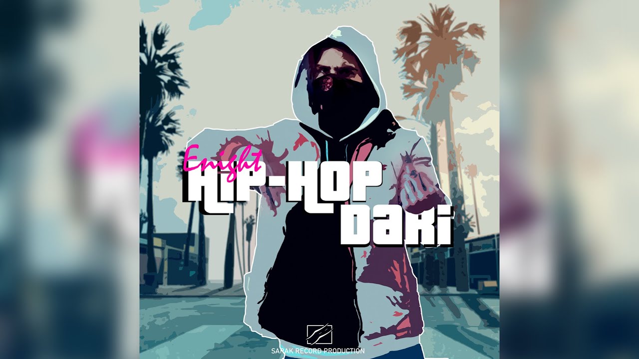 اینایت - هیپ هاپ دری | Enight - Hip Hop Dari