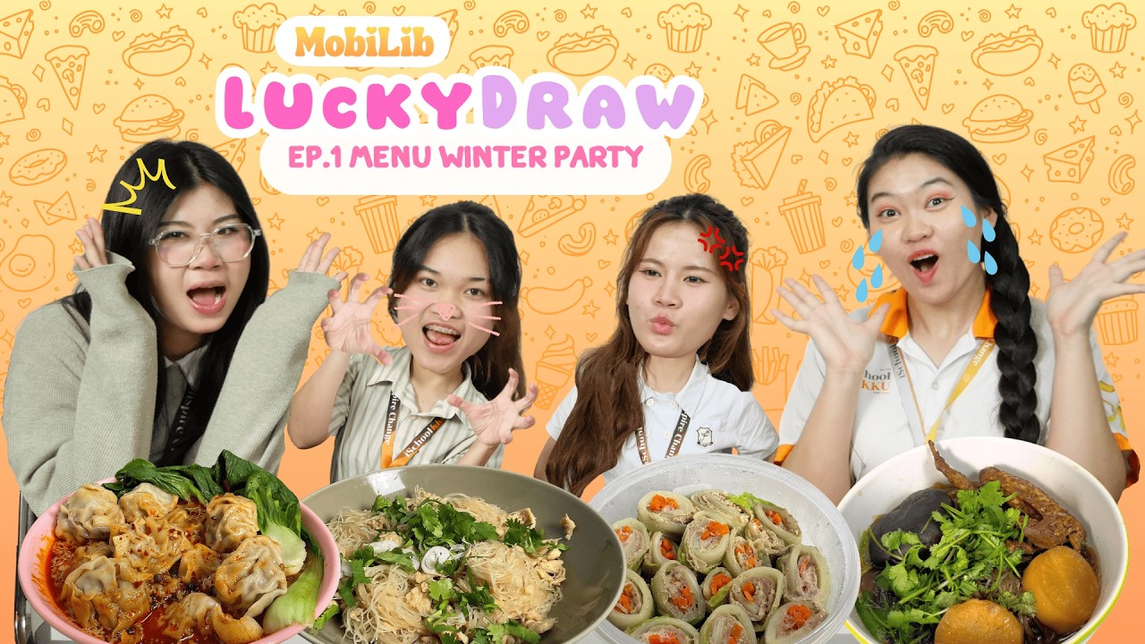 MobiLib Lucky Draw : Ep.1 เมนู Winter Party เมนูนี้…ใครทำมาเนี่ย!?🍲✨