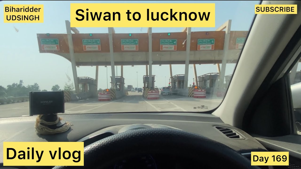 Siwan to lucknow #lucknow #biharidderudsingh #siwan #dailyvlog #vlog #venue #purwanchalexpressway