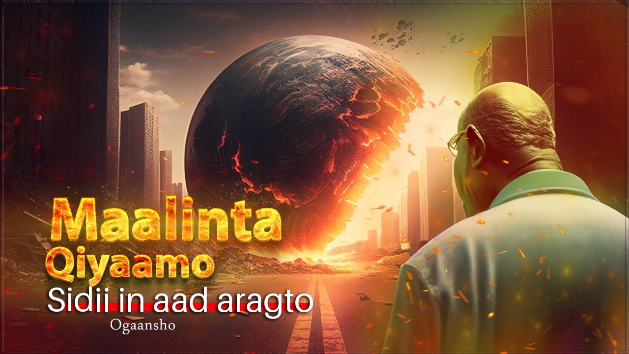 Sidii in Aad Aragto | Dhacdooyinka Dhamaatka Nolosha Adduunkaan