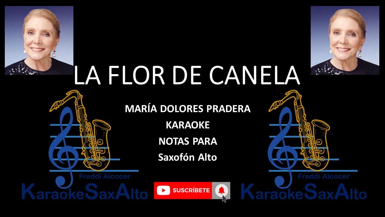 LA FLOR DE CANELA. MARÍA DOLORES PRADERA. NOTAS PARA SAXOFÓN ALTO