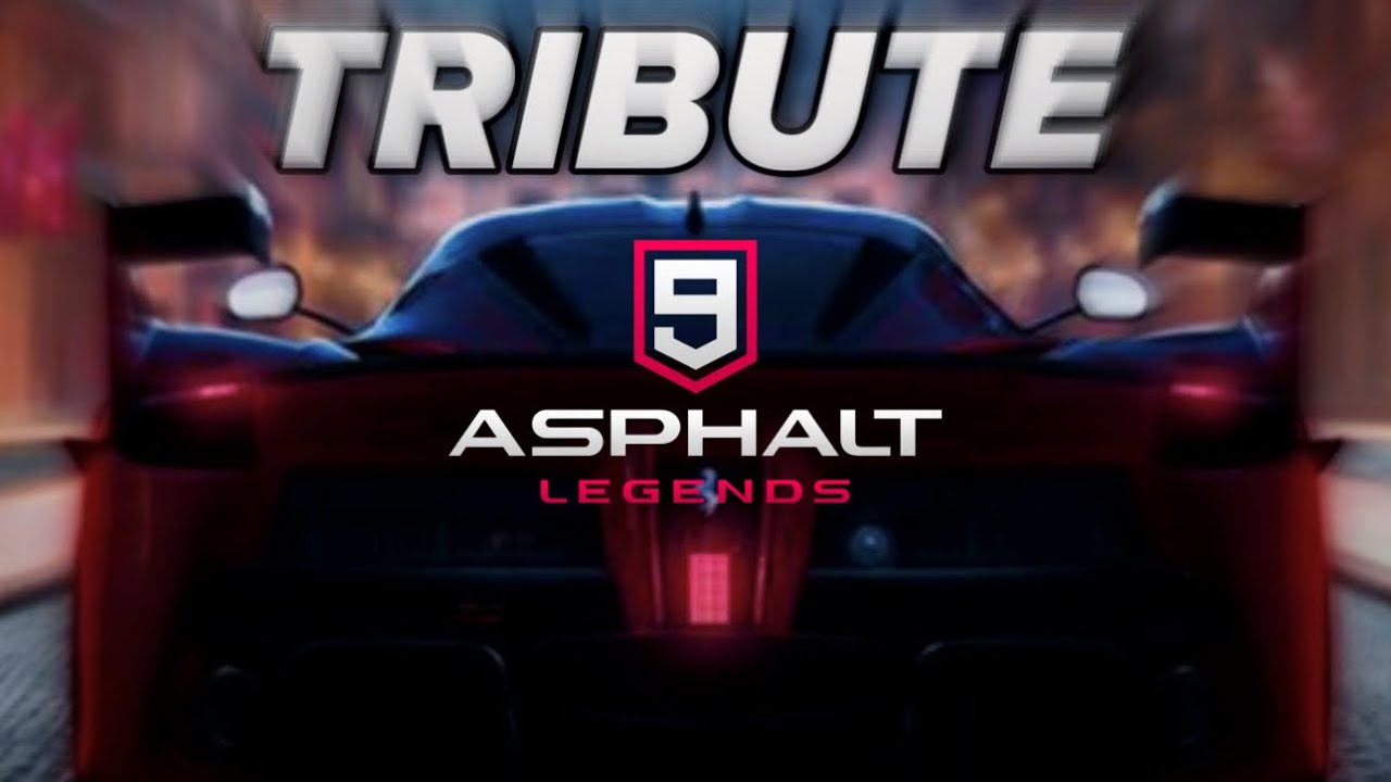 Asphalt 9 Legends - Tribute - Unforgotten Memory!