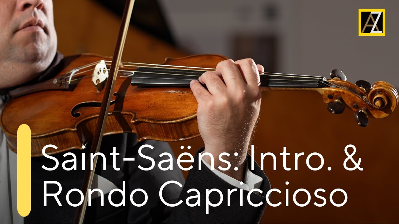 SAINT-SAËNS: Introduction & Rondo Capriccioso | Antal Zalai, violin