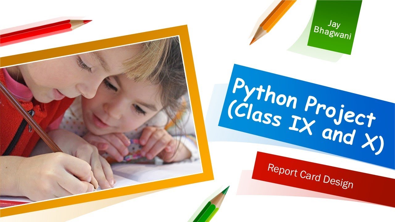 Python Mini Project - Report Card Design