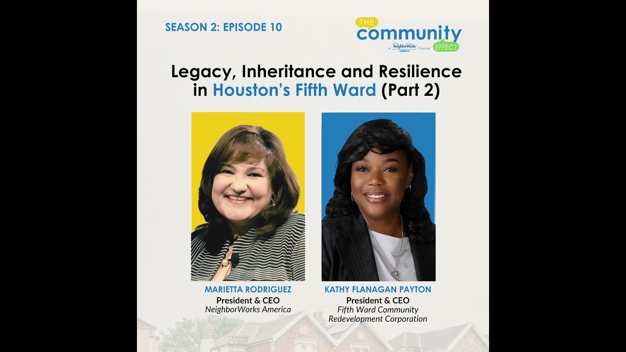 Episode 20: Legacy, Inheritance and Resilience in Houston's Fifth Ward (Part 2) (Season 2 - Episo...