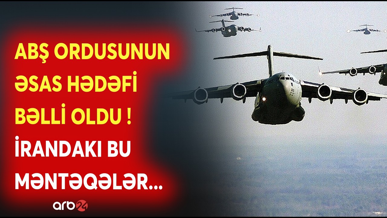 İran üçün QORXULU SONLUQ - ABŞ ordusunun ƏSAS HƏDƏFİ BƏLLİ OLDU - NÜVƏ MƏNTƏQƏLƏRİ...
