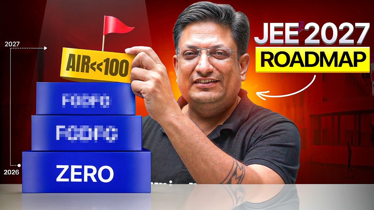Complete JEE 2027 ROADMAP - 11th Wasted to IIT in 1st Attempt🔥