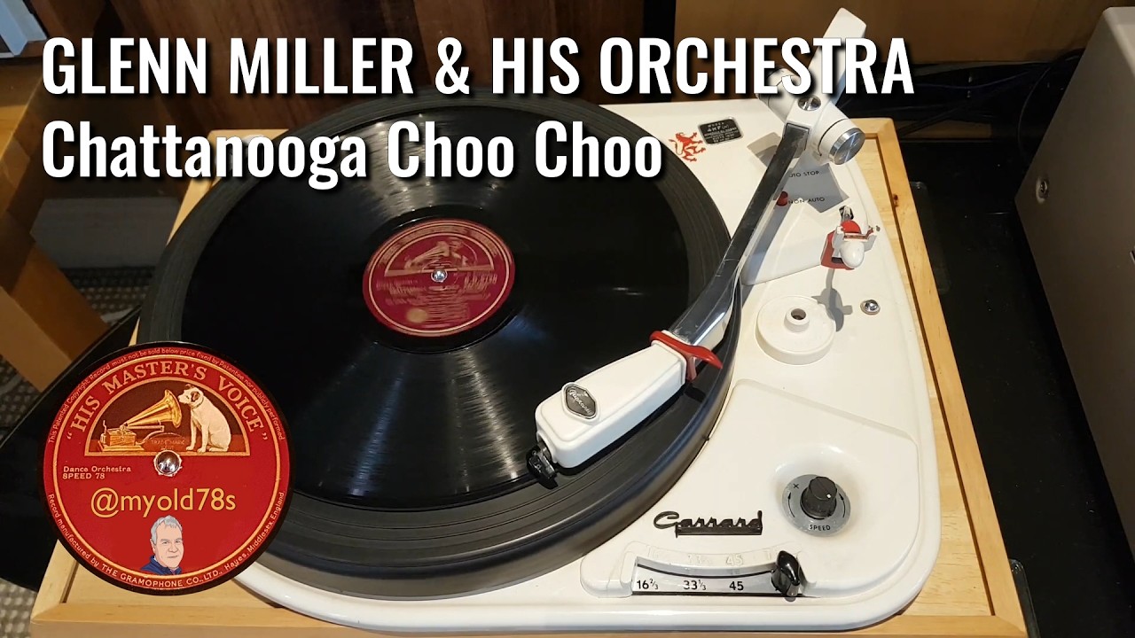 Chattanooga Choo Choo - Glenn Miller and his Orchestra 1941 78 rpm HMV BD 5720