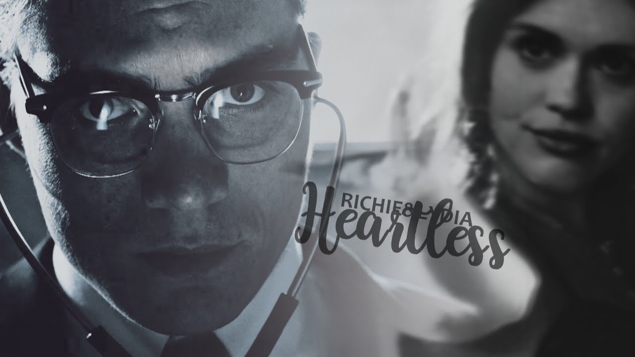 Richie & Lydia || Heartless