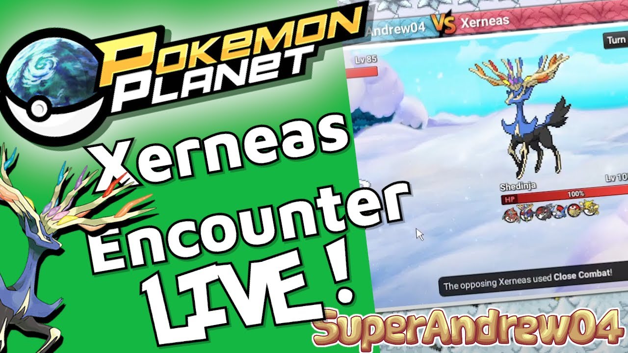 Pokemon Planet - Xerneas Encounter LIVE