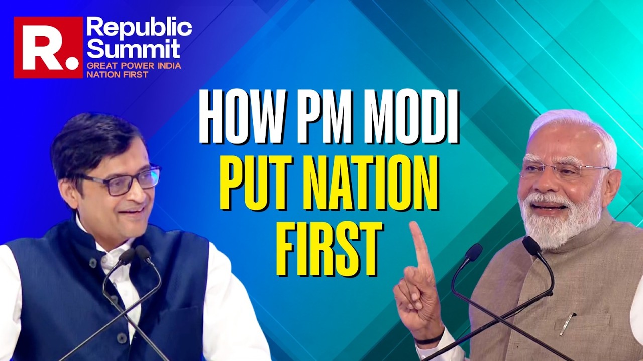 Republic Summit 2026: Arnab Decodes Nation First Moves By Prime Minister Narendra Modi
