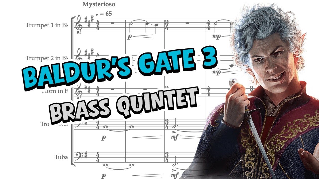 Baldur's Gate 3 Main Theme Part 1 for Brass Quintet