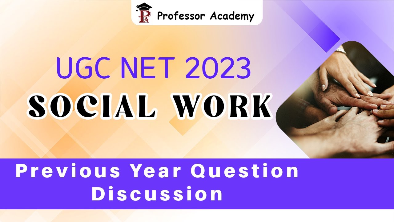 UGC NET Dec.2023 | Social Work - PYQ's & Discussion