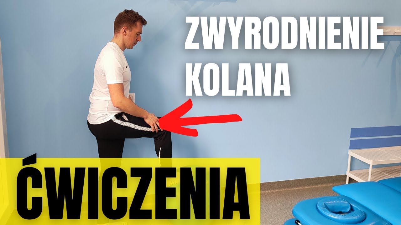 ZWYRODNIENIE KOLANA- ĆWICZENIA