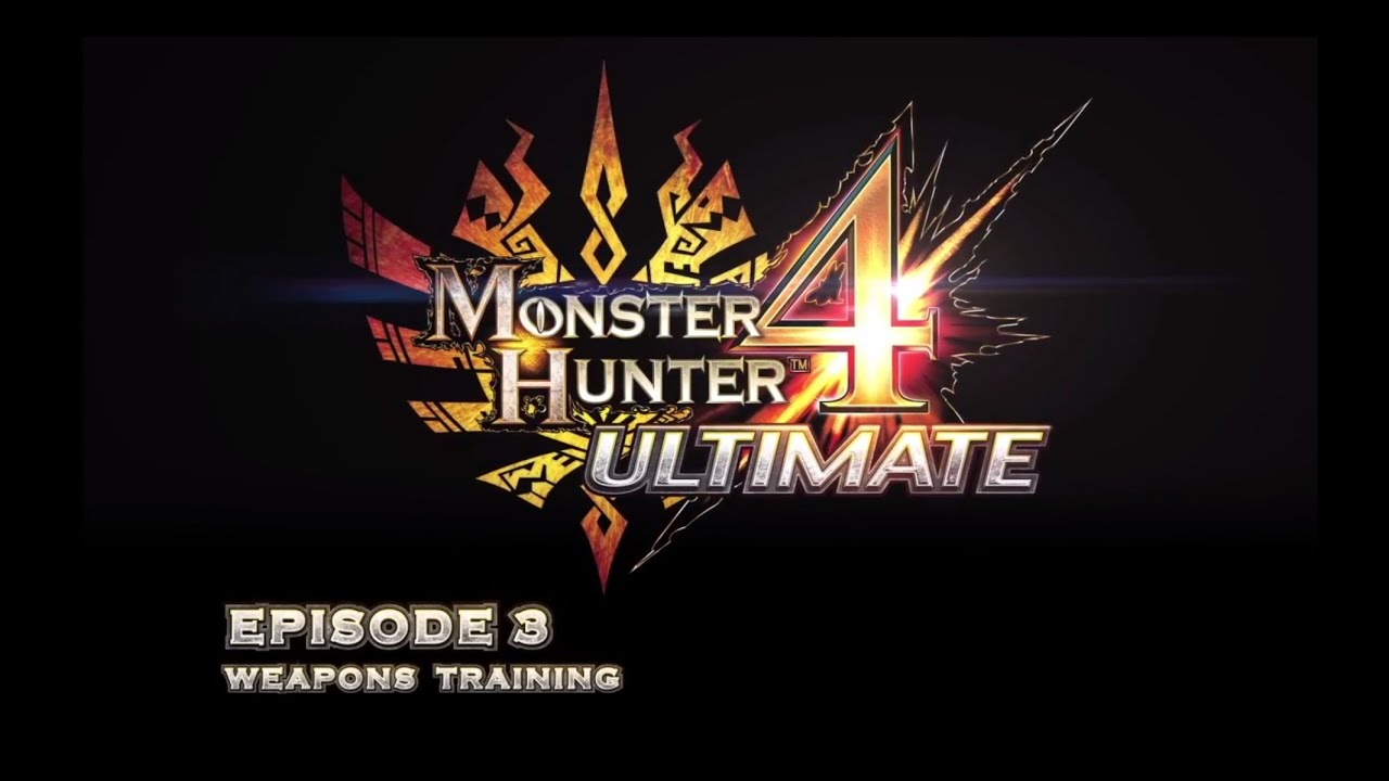 Monster Hunter - Training Academy Episode 3: Weapons Training