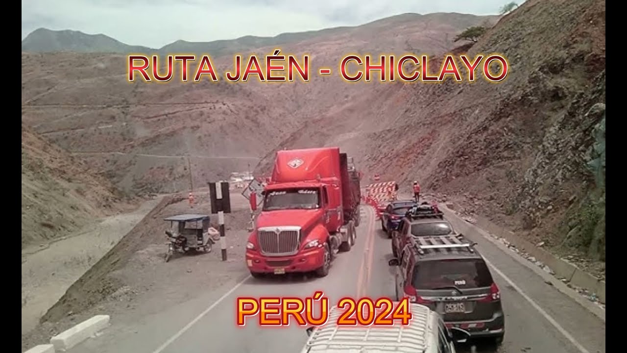 RUTA JAÉN - CHICLAYO (Panamericana Norte - Perú) 2024
