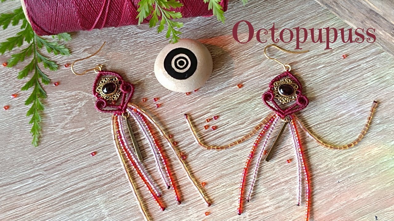 DIY Boucles d'oreilles Octopupuss - Tutoriel complet en micro macramé