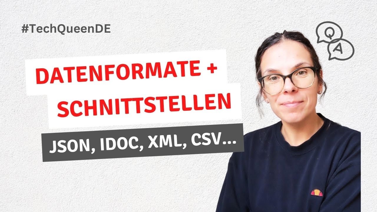 Datenformate und Schnittstellen f&uuml;r Anf&auml;nger - Tech Queen Q&A 👑