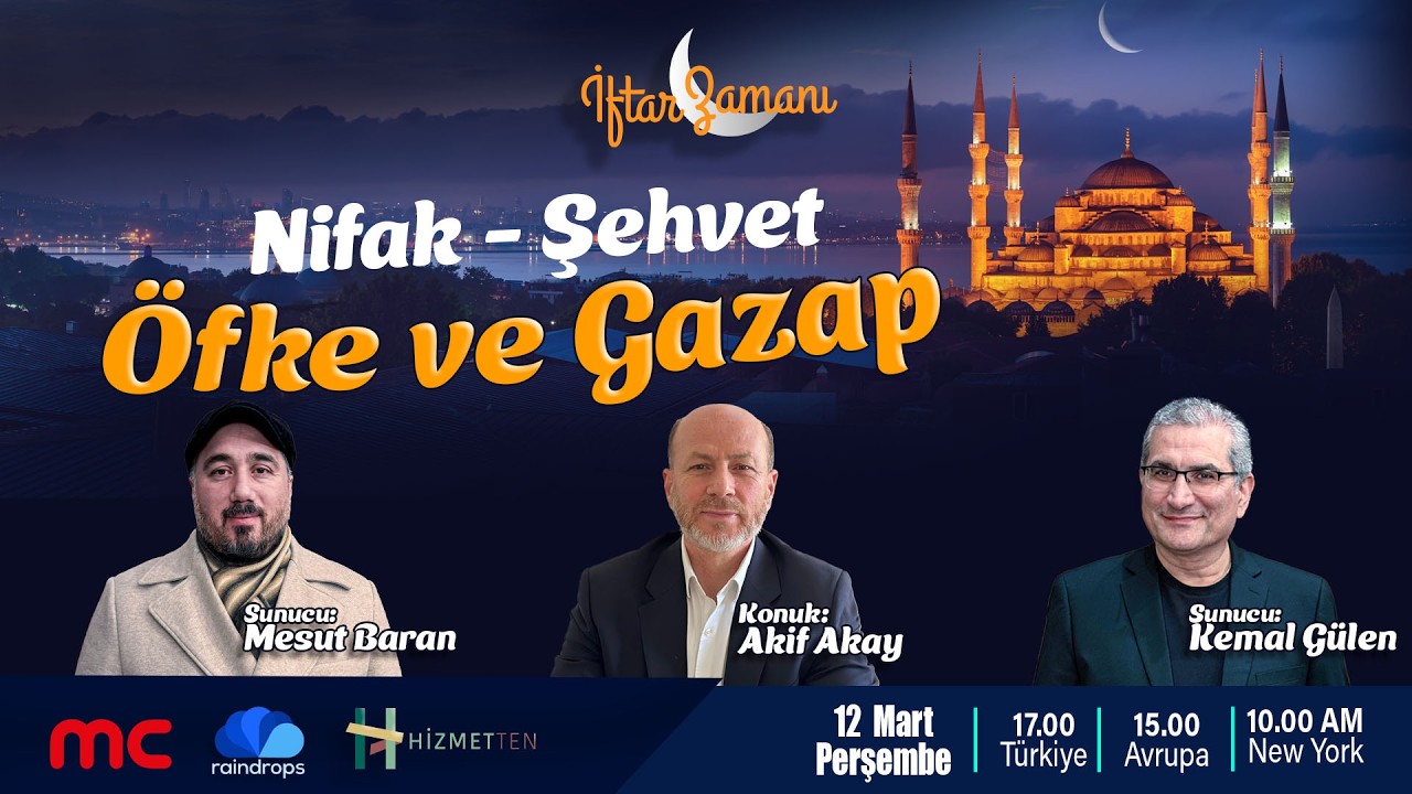 CANLI | 22.GÜN | İFTAR ZAMANI ”Nifak, Şehvet ve Öfke-Gazap