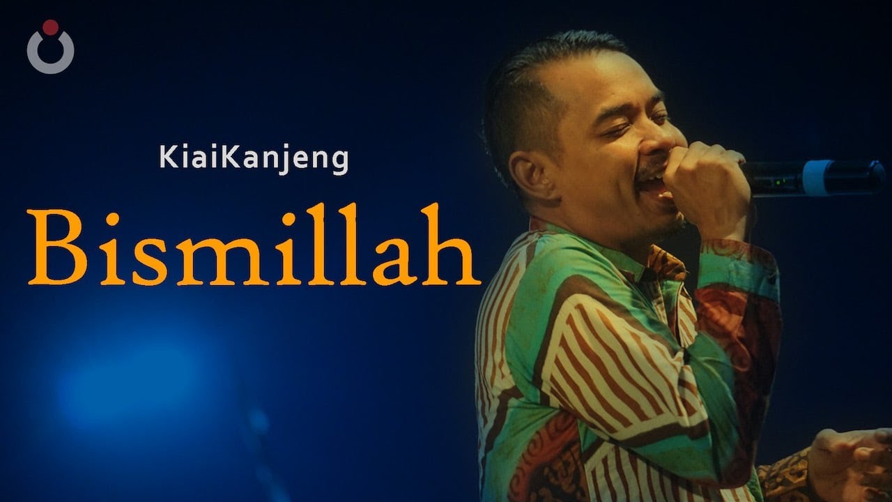 KiaiKanjeng | Bismillah