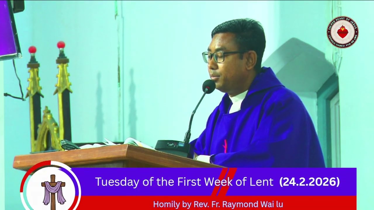 #Homily by Rev. Fr. Raymond Wai lu