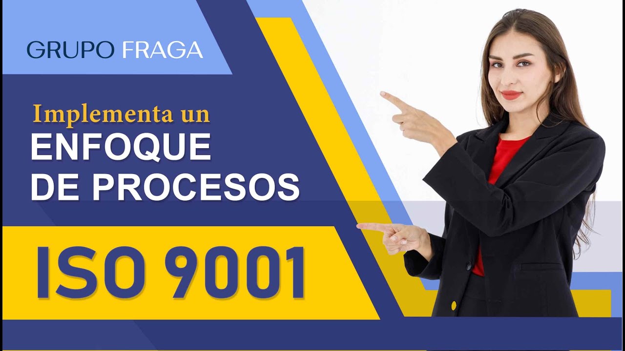 ✅ Enfoque de procesos según la ISO 9001:2015 - Bien explicado