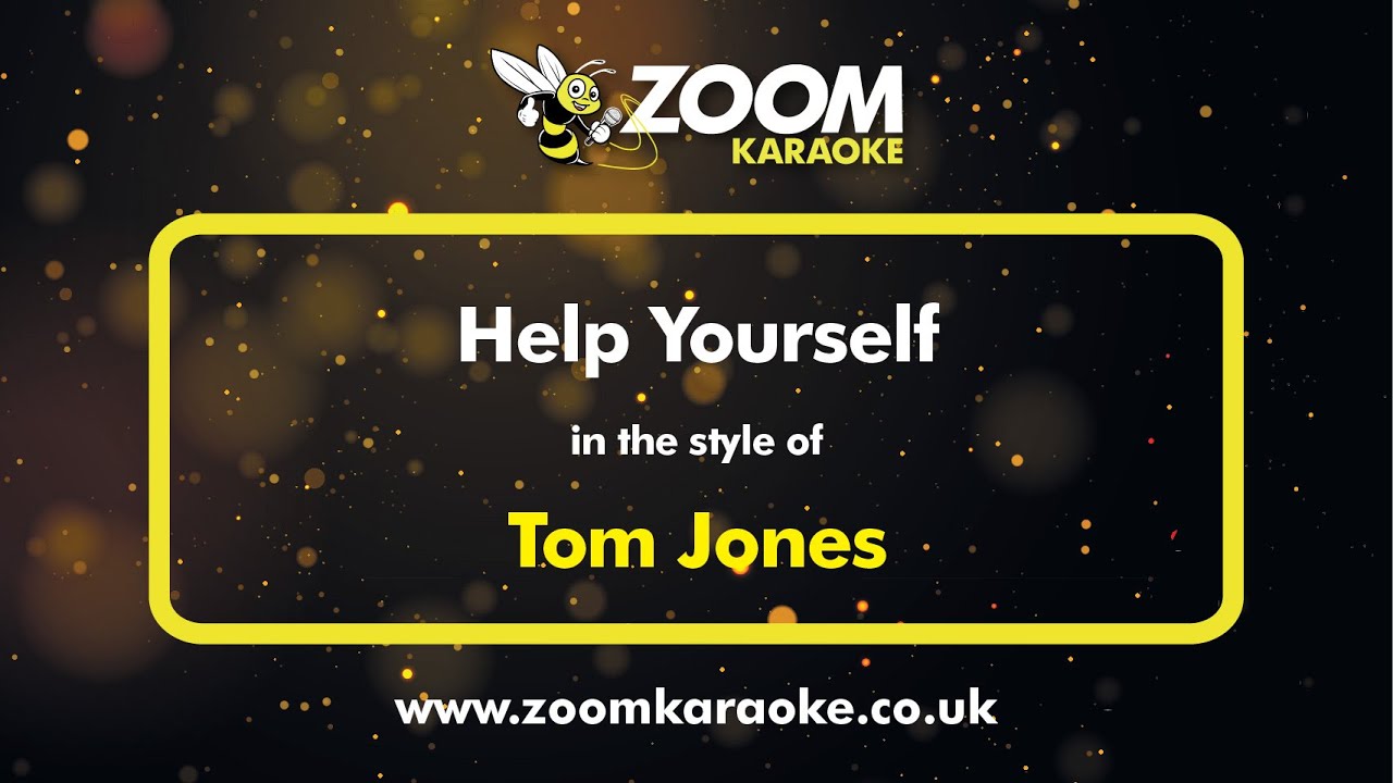 Tom Jones - Help Yourself - Karaoke Version from Zoom Karaoke