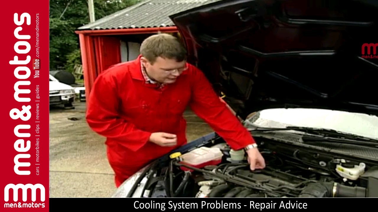 Cooling System Problems - Repair Advice