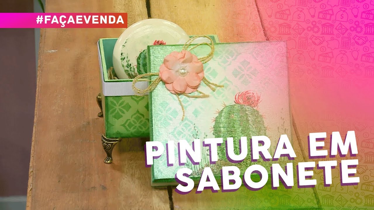 Pintura em sabonete por Verônica Silva