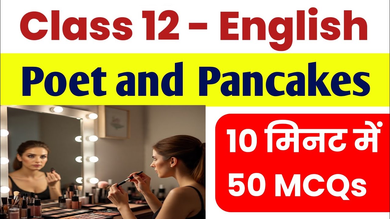 Poet and Pancakes || Fast 50 MCQs 12th Class NCERT || Harihar sir English wale 