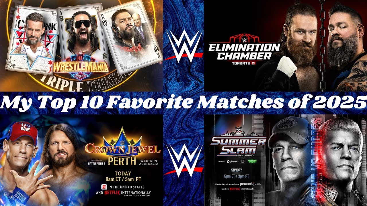 My Top 10 Favorite WWE Matches of 2025.