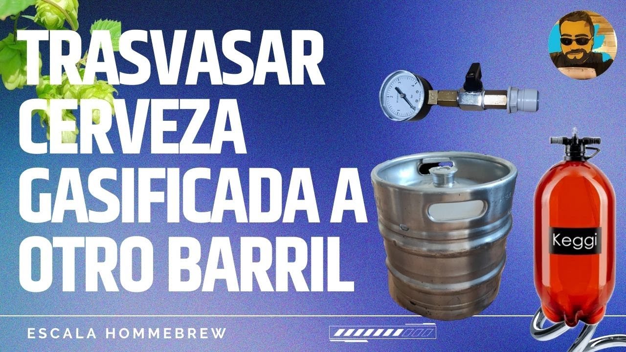 Trasvasar Cerveza Gasificada de un barril a otro en 5 minutos, Cerveza Artesanal Saga