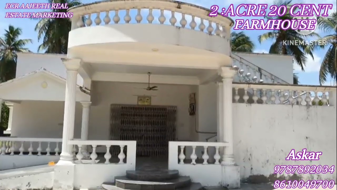 AD :- 32 ) 2 ACRE 20 CENT FARMHOUSE PROPERTY FOR SALE IN ECR KADAPAKKAM (9787892034) 8610049700)