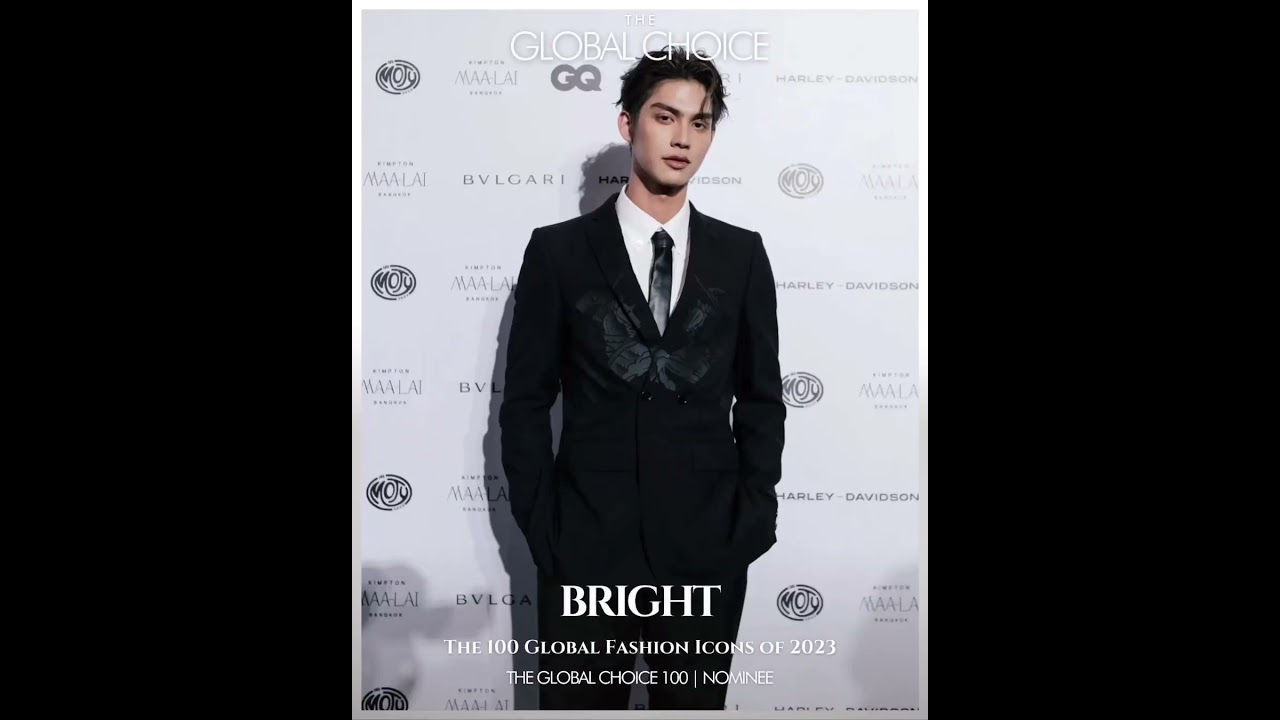 bbrightvc  #TheGlobalChoice100 NOMINATIONS The 100 Global Fashion Icons of 2023 #bbrightvc #ไบร์ท