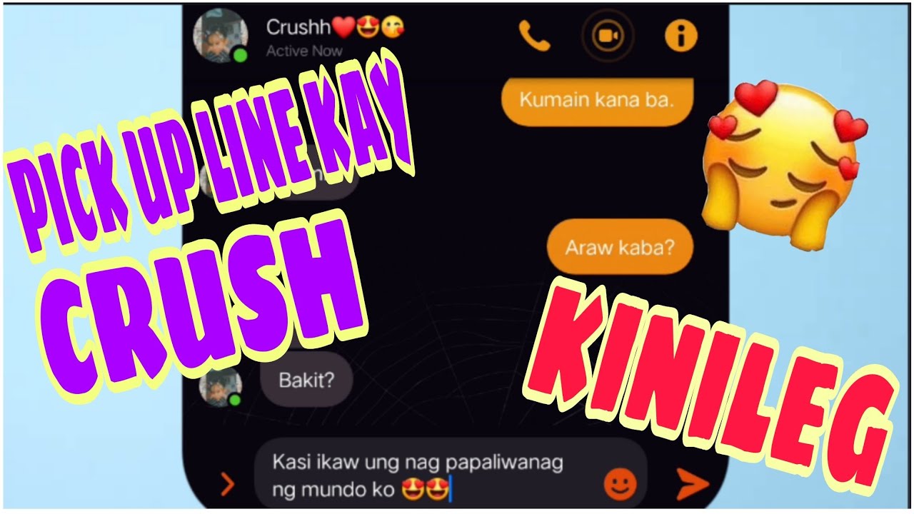 PICK UP LINE KAY CRUSH KINILEG SIYA Part 1