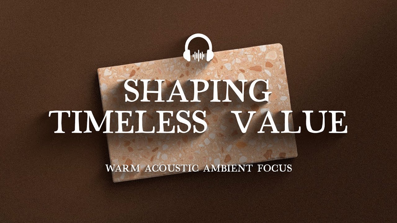 Shaping Timeless Value Terrazzo Acoustic Guitar and Slow Ambient Focus