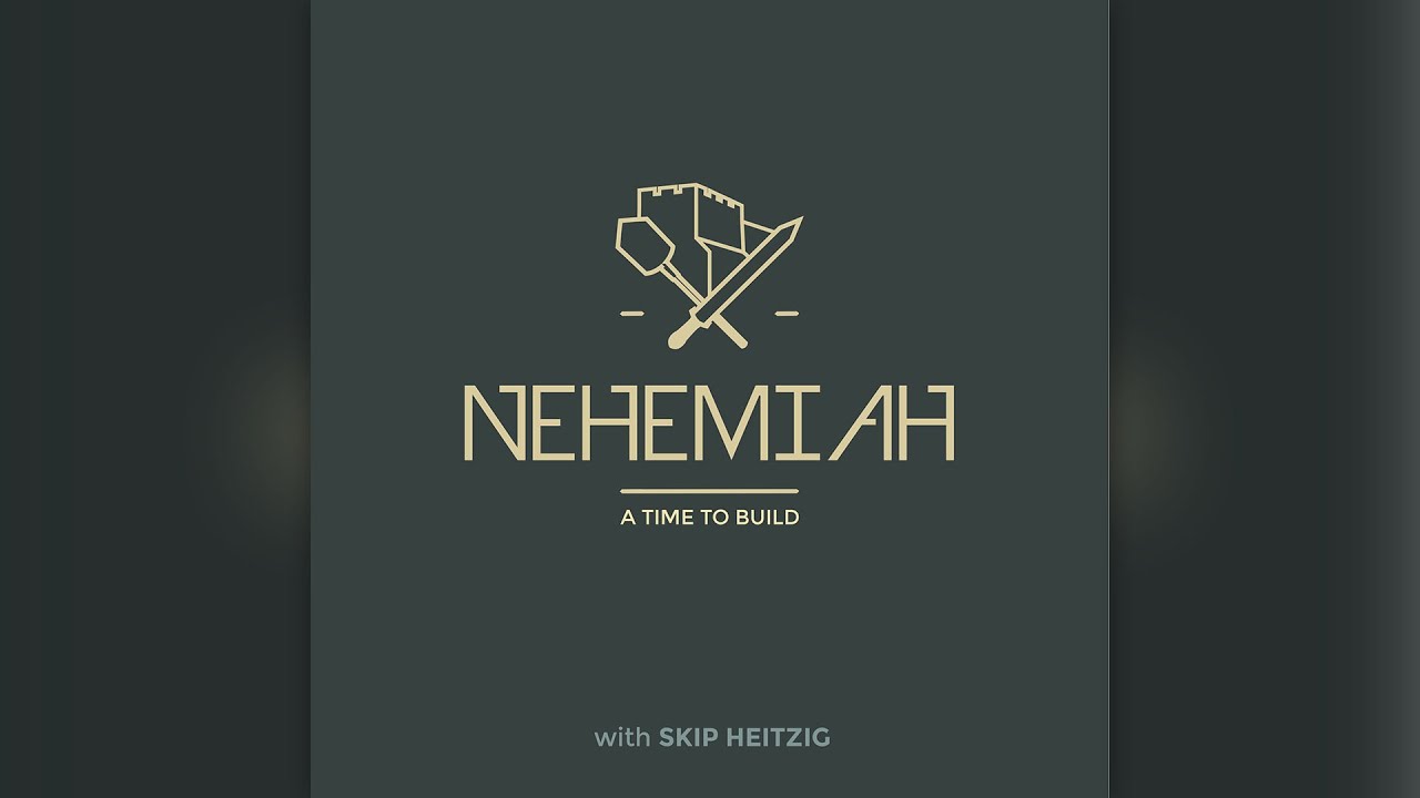 Время строить. Часть 1. Книга Неемии 1. Скип Хайтциг