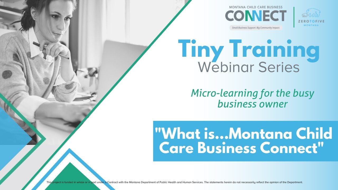 Tiny Training Series - What is Montana Child Care Business Connect