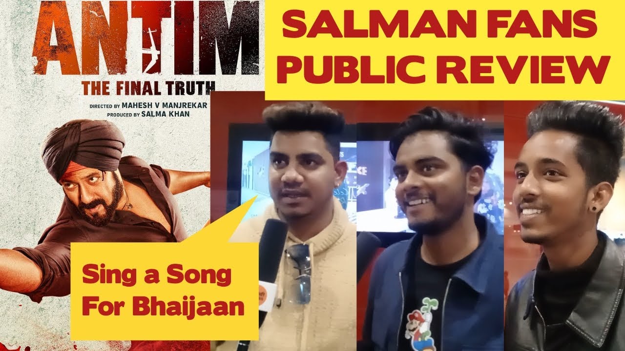 Antim: The Final Truth Salman Khan Fans Public Review | Antim Public Reaction | Salman Khan