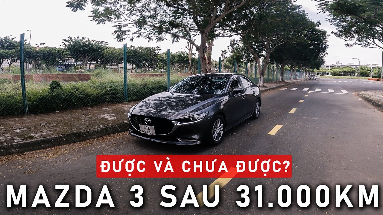 ƯU NHƯỢC ĐIỂM MAZDA 3 1.5 AT SAU 32000KM VÀ CHI PHÍ BẢO DƯỠNG BAO NHIÊU | 7CINE VLOGXE