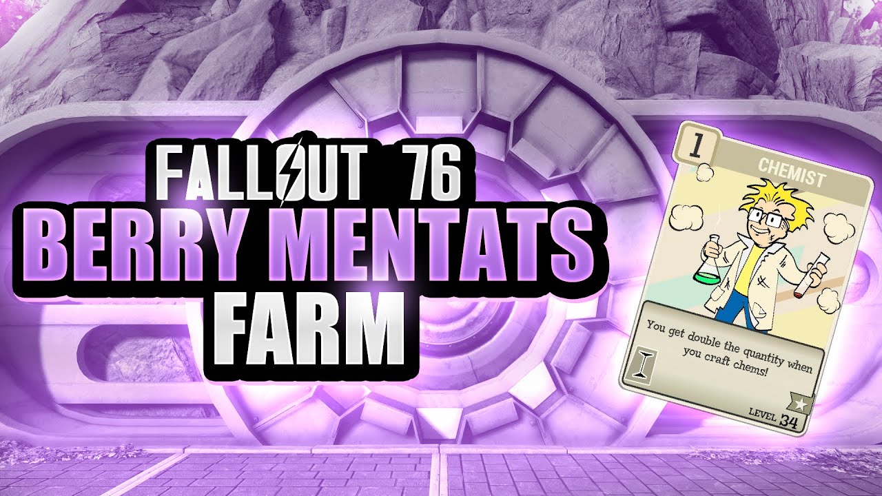 How To Farm 100+ Berry Mentats! In Under 20 Minutes! - Fallout 76