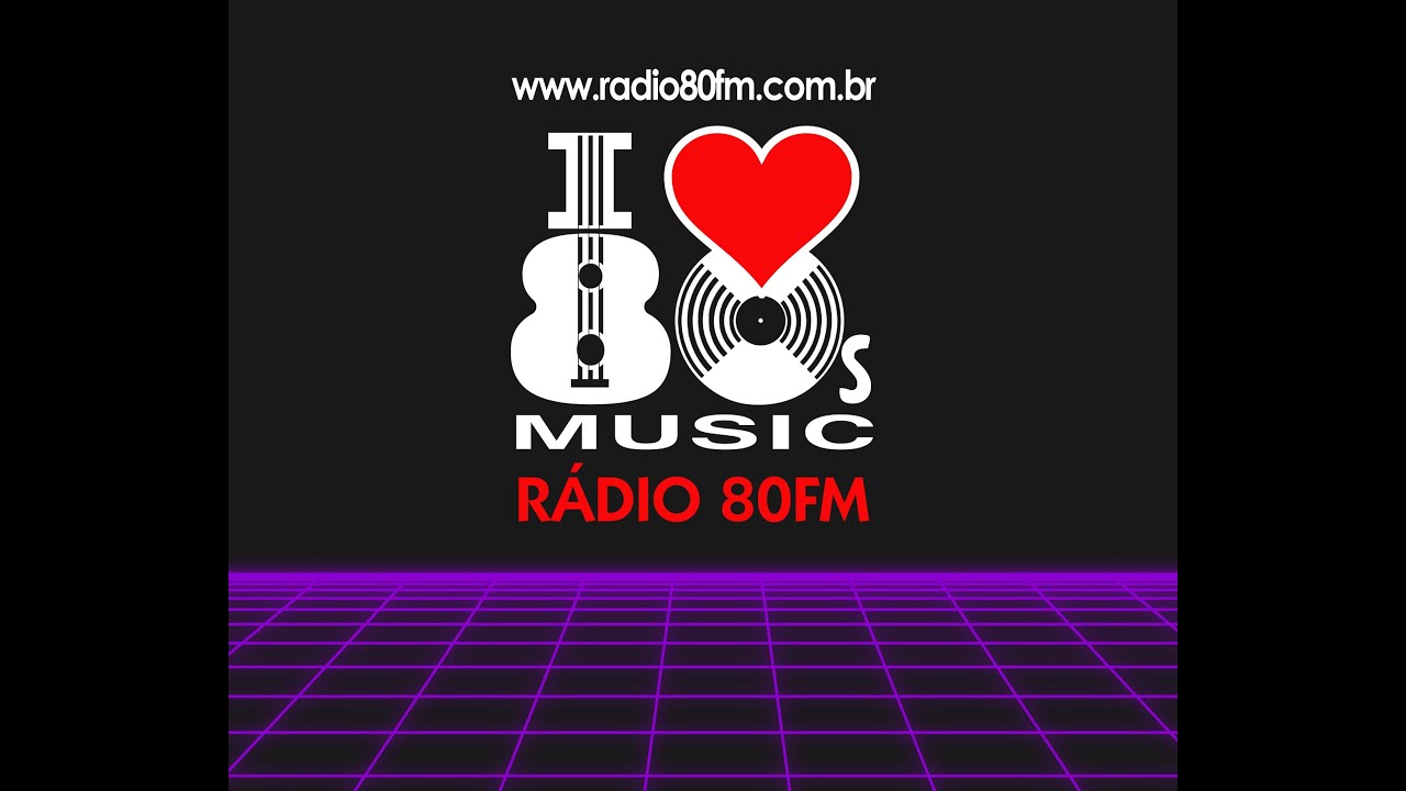 Programa&ccedil;&atilde;o 24 horas de anos 80 - m&uacute;sicas dos anos 80 - Ao-vivo na R&aacute;dio 80FM - www.radio80fm.com.br