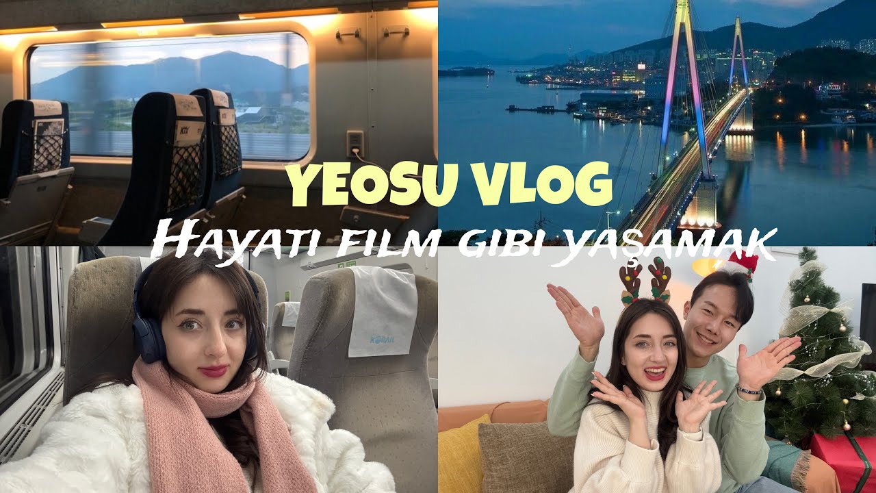 Hayatı film gibi yaşasak? 💎 KORE YEOSU VLOG 🌴🌅🌊