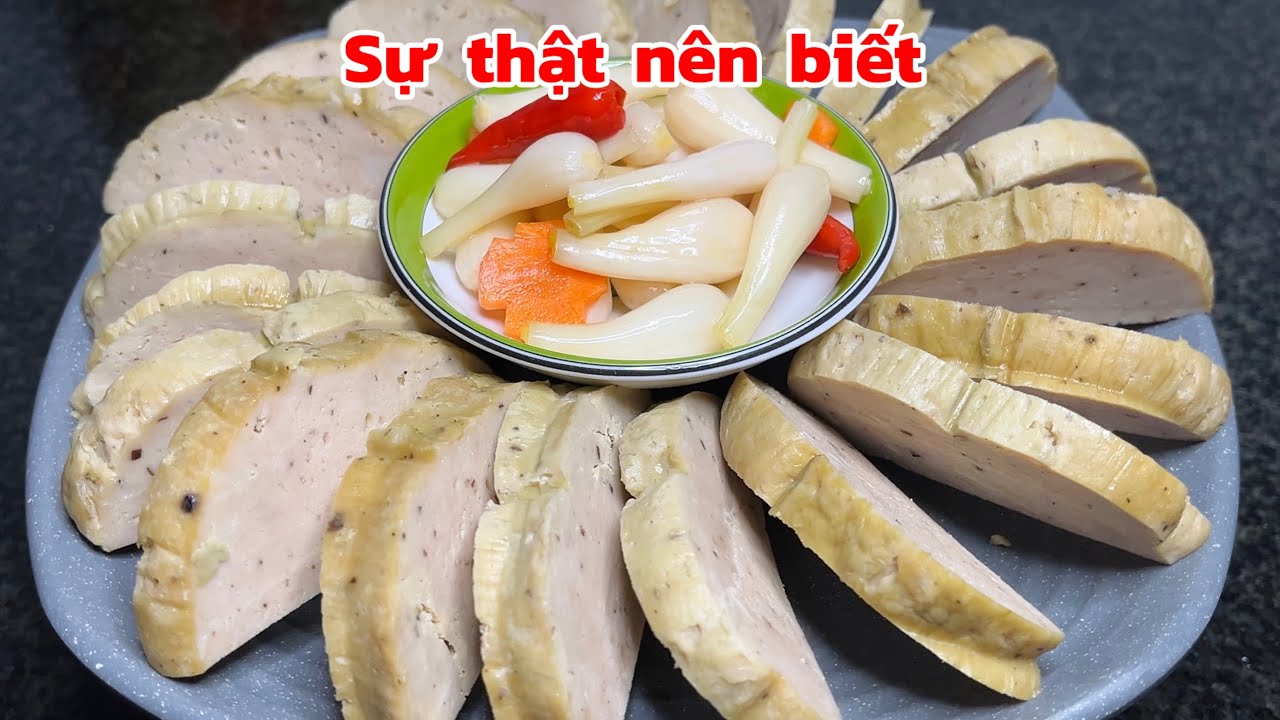 Những sự thật khi làm chả lụa tại nhà 