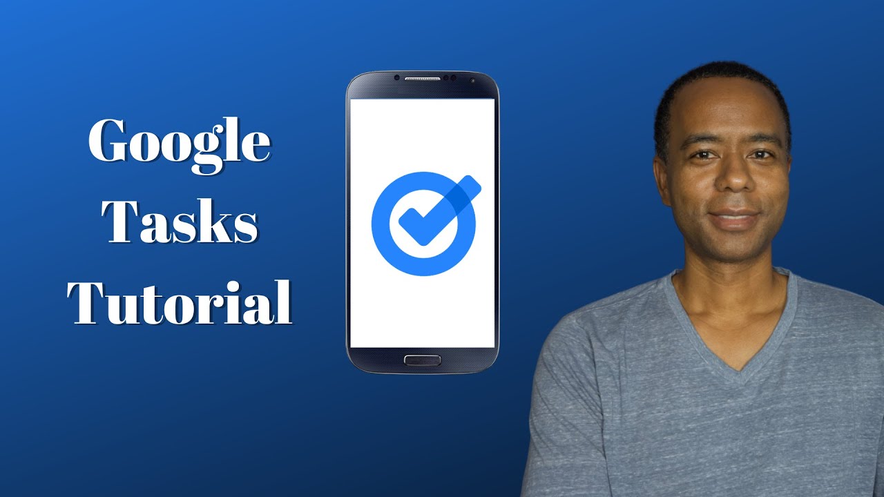 Google Tasks Tutorial
