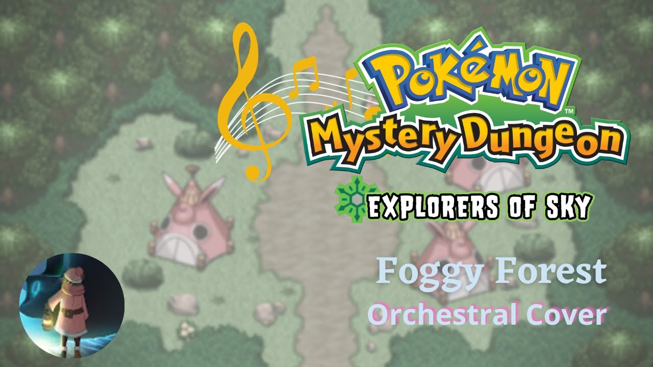 Foggy Forest (PMD: Explorers of Sky Orchestral Cover)